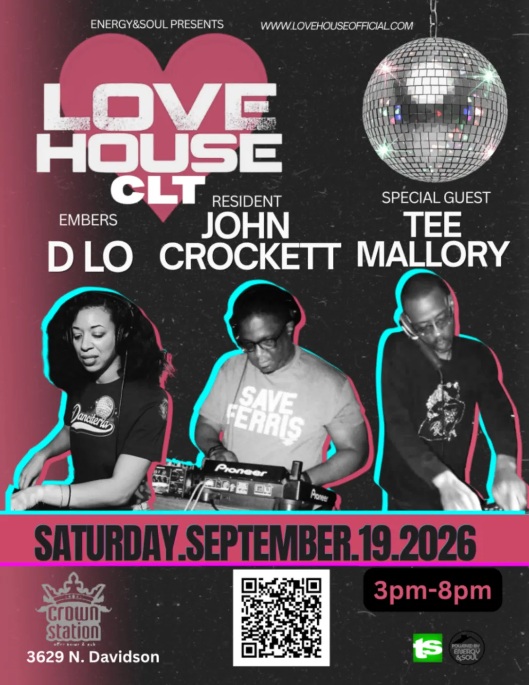 LoveHouse CLT flyer for Saturday, September 19, 2026 at Crown Station, 3629 N. Davidson St., Charlotte, NC, featuring resident John Crockett, Embers D Lo, and special guest Tee Mallory, powered by Energy & Soul.